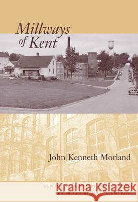 Millways of Kent J. Kenneth Morland 9781570037269 University of South Carolina Press - książka