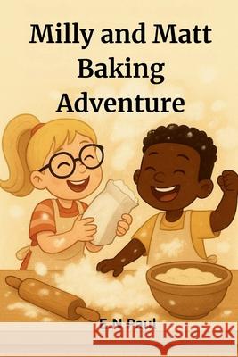 Milly and Matt Baking Adventure E. N. Paul 9783852280691 Esther Amuzie - książka