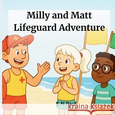 Milly and Matt Lifeguard Adventure E. N. Paul 9783852281032 Esther Amuzie - książka