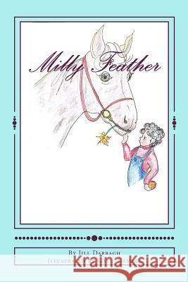 Milly Feather Jill Darragh Gael Gamble 9780473265601 Rangitawa Publishing - książka