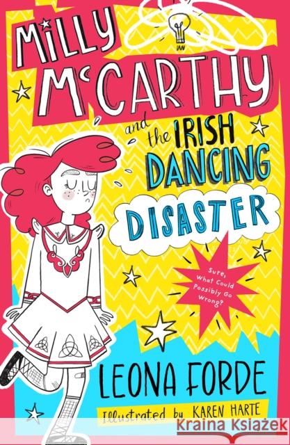 Milly McCarthy and the Irish Dancing Disaster Leona Forde 9780717196142 Gill - książka