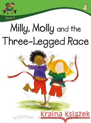 Milly Molly and the Three Legged Race Gill Pittar, Cris Morrell 9781782261391 Sweet Cherry Publishing - książka