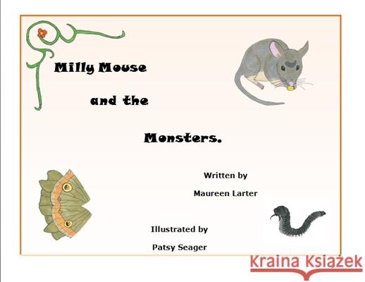 Milly Mouse and the Monsters Larter, Maureen 9780648756040 Mlarter - książka