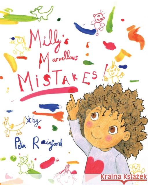 Milly's Marvellous Mistakes Peta Rainford 9780995646537 Dogpigeon Books - książka