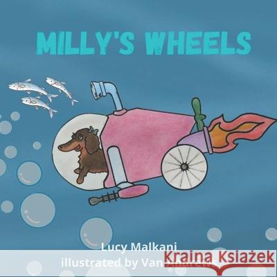 Milly's Wheels Van Andrews Melanie Lopata Lucy Malkani 9781952879128 Two Girls and a Reading Corner - książka