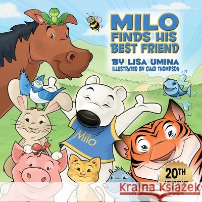 Milo Finds His Best Friend Lisa M Umina 9781935268154 Halo Publishing International - książka