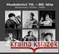 Miloň Novotný - Hudebníci 70. – 80. let Miloň Novotný 9788074373268 KANT - książka