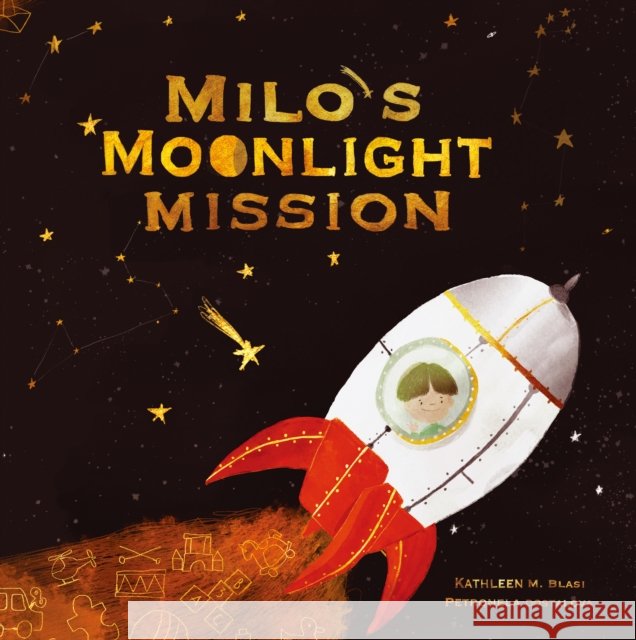 Milo's Moonlight Mission Kathleen M. Blasi 9798992271836 Picnic Heist Publishing - książka