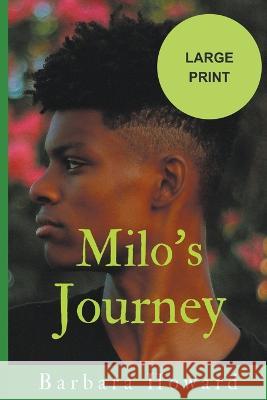 Milo's Journey Large Print Barbara Howard   9798223660590 Barbara Howard - książka