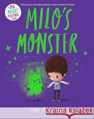 Milo\'s Monster Tom Percival 9781547610976 Bloomsbury Publishing PLC - książka