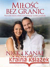 Miłość bez granic Vujicic Nick Vujicic Kanae 9788361097570 Aetos Media - książka