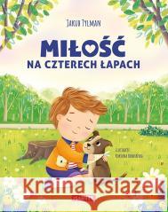 Miłość na czterech łapach Jakub Tylman 9788367322331 Martel - książka