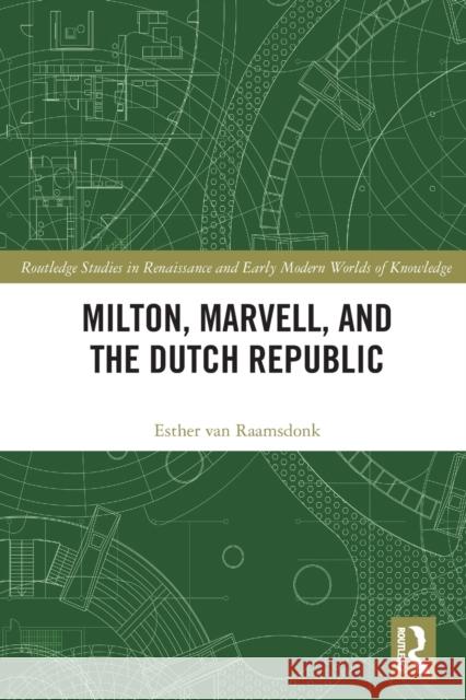 Milton, Marvell, and the Dutch Republic  9780367520595 Routledge - książka