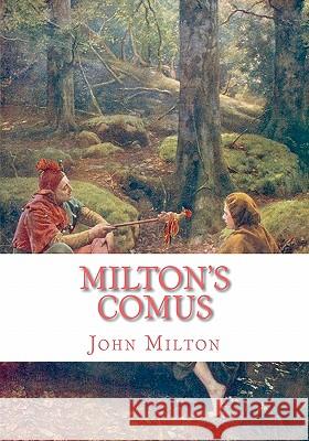 Milton's Comus John Milton 9781449940232 Createspace - książka