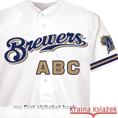 Milwaukee Brewers ABC Brad M. Epstein 9781607300144 Michaelson Entertainment - książka