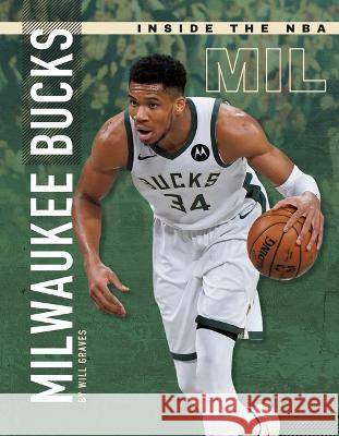 Milwaukee Bucks Will Graves 9781532198342 Sportszone - książka