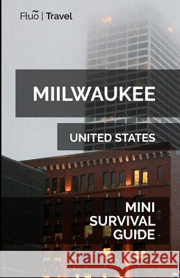 Milwaukee Mini Survival Guide Jan Hayes 9781070754536 Independently Published - książka