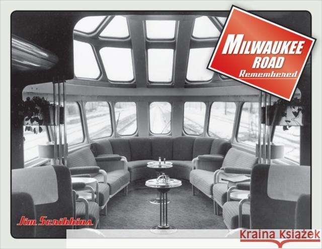 Milwaukee Road Remembered Jim Scribbins 9780816656257 University of Minnesota Press - książka