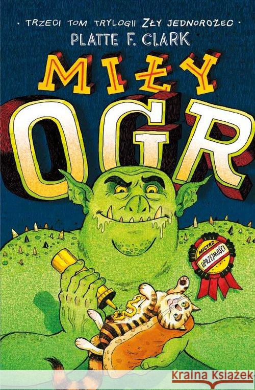 Miły ogr Clark Platte F. 9788394465063 Czytam - książka