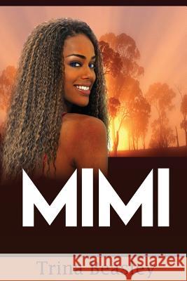Mimi Trina Beasley 9780996589994 B.Global Entertainment - książka