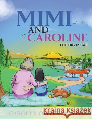 Mimi and Caroline Carolyn Oliver-North 9781645752837 Austin Macauley Publishers LLC - książka