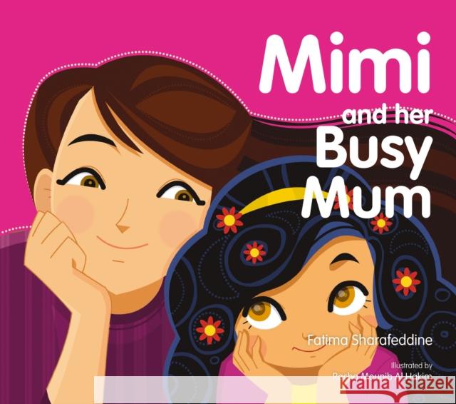 Mimi and Her Busy Mum  Sharafeddine, Fatima 9781408887172  - książka
