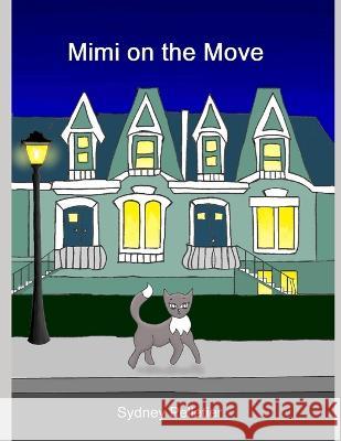 Mimi on the Move Sydney Pelletier   9781708664985 Independently Published - książka