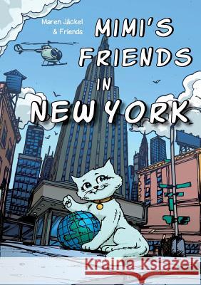 Mimi's Friends in New York Maren Jackel 9783752849059 Books on Demand - książka