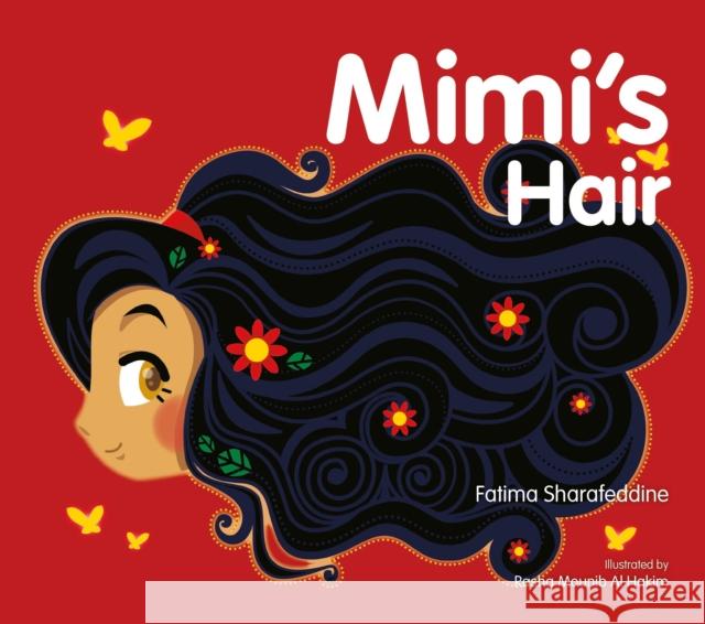 Mimi's Hair Fatima Sharafeddine, Rasha Mounib Al Hakim 9781408887097 Bloomsbury Publishing PLC - książka