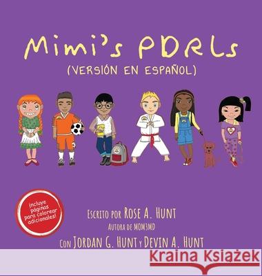Mimi's PDRLs (Spanish Version) Rose A. Hunt 9781968750619 Authors' Tranquility Press - książka
