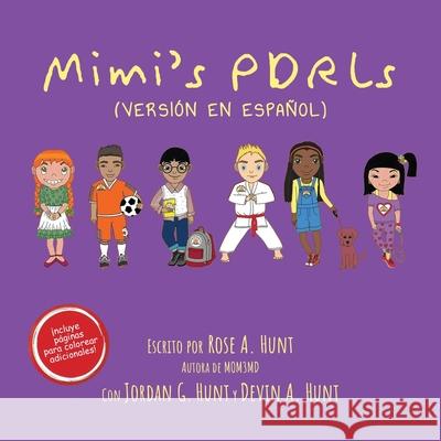Mimi's PDRLs (Spanish Version) Rose A. Hunt 9781968750633 Authors' Tranquility Press - książka