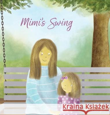 Mimi's Swing Amy Fitchett Sandra Herrgott 9781638774273 Amy Fitchett - książka