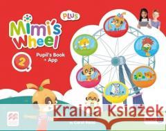 Mimi's Wheel 2 PB + app Coral Read 9781035150090 Macmillan - książka