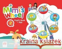 Mimi's Wheel 2 PB + app Coral Read 9781035150137 Macmillan - książka