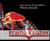 Mimo dosah Samanta Schweblin 8594072274633 Tympanum - książka