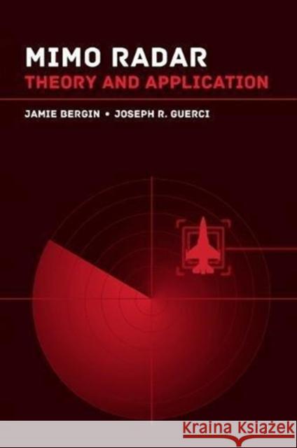 Mimo Radar: Applications for the Next Generation Jamie Bergin Joseph R. Guerci 9781630813420 Artech House Publishers - książka