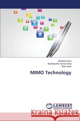Mimo Technology Doris Afshania                           MD Arman Khan Mushtaq                    Ayub Alam 9783659521706 LAP Lambert Academic Publishing - książka
