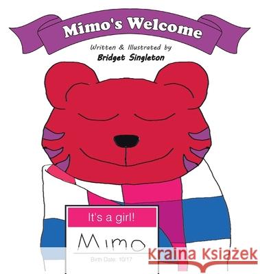 Mimo's Welcome Bridget Singleton 9781732719477 United House Publishing - książka