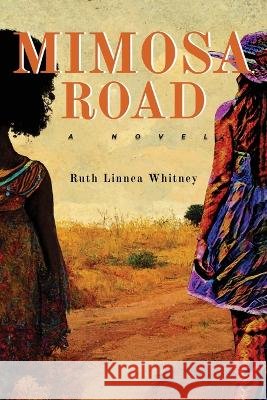 Mimosa Road Ruth L Whitney   9798218140779 Ruth Linnea Whitney - książka