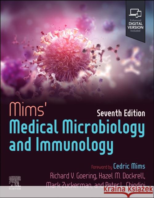 Mims' Medical Microbiology and Immunology Peter L., BSc, MBBS, PhD, FRCP, FRCPath, FFTM, RCPS(Glas) (Consultant Parasitologist, Hospital for Tropical Diseases, Lo 9780323937252 Elsevier - książka