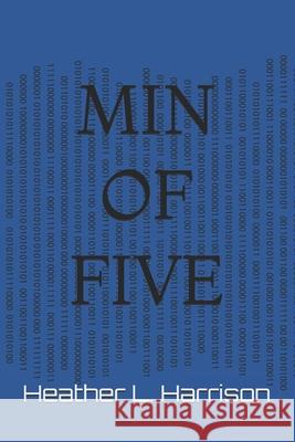 Min of Five Heather L Harrison 9798302032164 Independently Published - książka