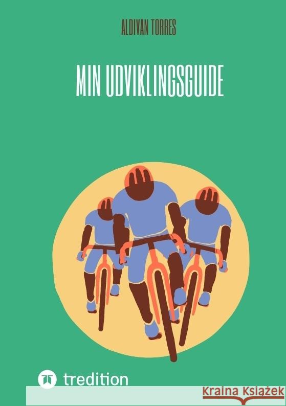 Min Udviklingsguide Torres, Aldivan 9783384540874 tredition - książka