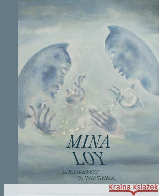 Mina Loy: Strangeness Is Inevitable  9780691239842 Princeton University Press - książka