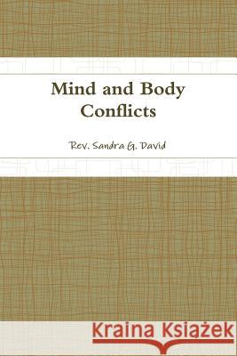 Mind and Body Conflicts Sandra David 9781312479005 Lulu.com - książka