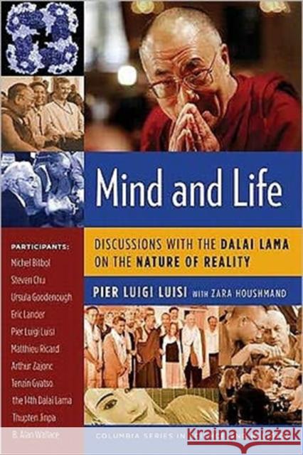 Mind and Life: Discussions with the Dalai Lama on the Nature of Reality Luisi, Pier 9780231145510 Not Avail - książka