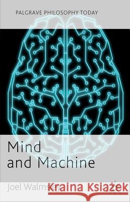 Mind and Machine Joel Walmsley 9780230302938 Palgrave MacMillan - książka