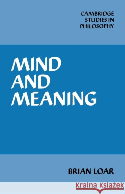 Mind and Meaning B. F. Loar Brian Loar Ernest Sosa 9780521338264 Cambridge University Press - książka