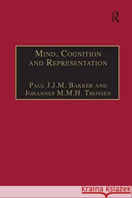 Mind, Cognition and Representation: The Tradition of Commentaries on Aristotle's de Anima Mr. Paul J. J. M. Bakker Professor Johannes M. M. H. Thijssen  9781138250178 Routledge - książka