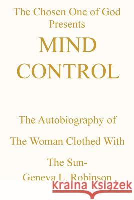 Mind Control Geneva L. Robinson 9781450093163 Xlibris Corporation - książka