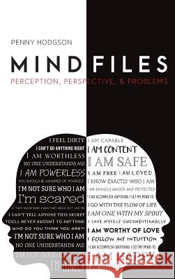 Mind Files: Perception, Perspective, & Problems Penny Hodgson 9781525524103 FriesenPress - książka